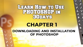 CHAPTER 1  PHOTOSHOP TUTORIAL [upl. by Daveda]