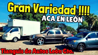 ✅️🟢🟢GRAN Variedad ⚠️⚠️ACA En Leon Gto Tianguis de autos Leon Gto [upl. by Starobin588]