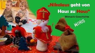 Nikolaus geht von Haus zu Haus  MitmachGeschichte  Minis Kinderkrippe Kita [upl. by Hsetirp769]