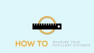 How to Measure Pupillary Distance [upl. by Ethelbert]