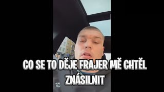 LUKÁŠ FAJK  FRAJER MĚ CHTĚL ZNÁSILNIT [upl. by Tillman]