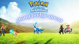 Pokémon brilliant diamond shiny badge quest [upl. by Toddy741]