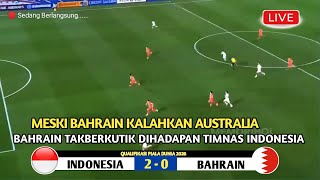 🔴SEDANG BERLANGSUNG‼️ Bahrain Vs Indonesia Round 3 Kualifikasi Piala Dunia 2026  Berita [upl. by Magnien300]