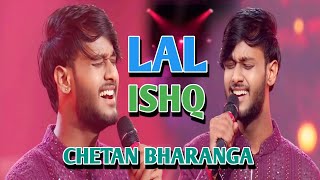 Chetan Bharanga Lal Ishq  Sa Re Ga Ma Pa  2024  Saregamapa Chetan Bharanga  Saregamapa 2024 [upl. by Noella]