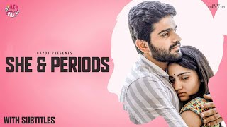 SHE amp PERIODS With Subtitles  Hey Pilla  CAPDT  4K [upl. by Eardna]