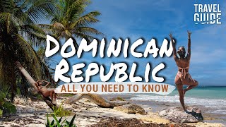 Dominican Republic  2023 all you need to know before visiting [upl. by Emylee647]