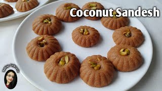 Coconut Sandesh  Narkel Sondesh  Narkeler Sondesh recipe [upl. by Leonor605]