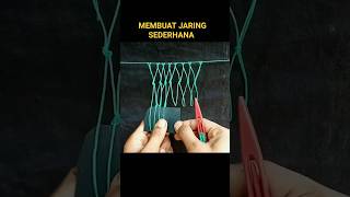 Membuat Jaring Sederhana shortvideo viral fyp jalamania [upl. by Maribel]