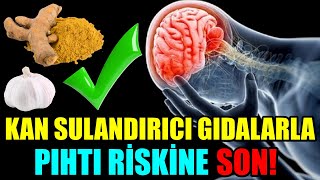 KAN SULANDIRICI GIDALARLA PIHTI RİSKİNE SON [upl. by Attiuqaj]