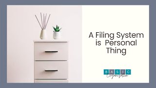 A Filing System is a Personal Thing [upl. by Schellens]