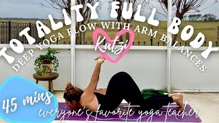 Totality Full Body Yoga Flow with Arm Balances Dharma and Deep Stretch 45 minute [upl. by Ednalrym]