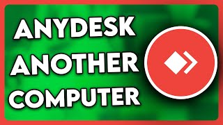 How to Connect Anydesk to Another Computer 2024 [upl. by Adnama]