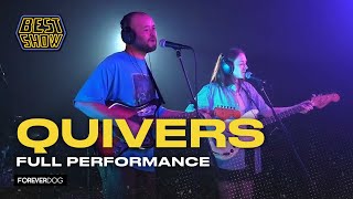 Quivers  Live on The Best Show Full Performance [upl. by Attenreb]