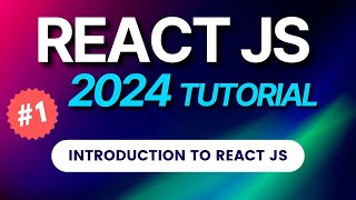 1 React JS Tutorial 2024  Introduction to React Js  Hindi [upl. by Oirasor690]