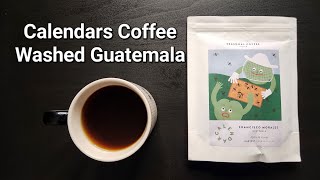 Calendar Coffee Review Galway Ireland Washed Guatemala Francisco Morales [upl. by Imotih]