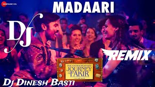 Madaari Dj Remix TheExtraordinary Journey Of The Fakir Dhanush मदारी Dj Sauth movie dineshProMusic [upl. by Baal128]