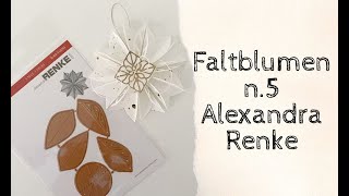 Faltblume 5 Alexandra Renke [upl. by Killy345]