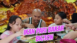 IKAN PARI BAKAR Bigton  MASAK HOMEMADE SAHAJA TERNYATA ENAK [upl. by Devlin]