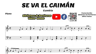 🎼 SE VA EL CAIMAN Piano  Biblioteca de Partituras 🎺 [upl. by Vowel]