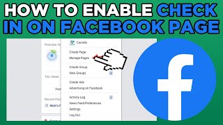 How To Enable Check In On Facebook Page 2024 [upl. by Lleryd]