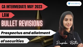 Bullet Revisions  Prospectus and Allotment of Securities  Companies Act  Deepika Rathi [upl. by Lexerd]