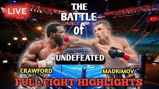 TERRENCE CRAWFORD VS ISRAIL MADRIMOV FULL FIGHT HIGHLIGHTS  AUGUST 32024 SUPER WELTERWEIGHT TITLE [upl. by Rayle]