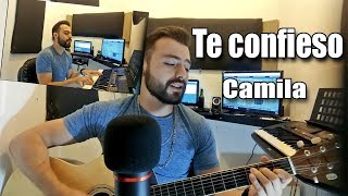 Te Confieso  Camila  Lalo Cover [upl. by Annaillil273]