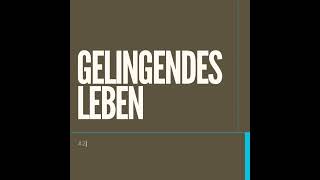 gelingendes Leben⎜2 [upl. by Katz]