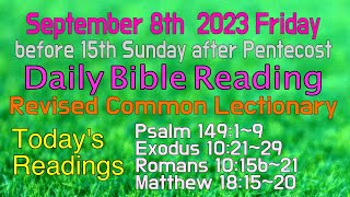 Revised Common Lectionary 2023 Sept8 Fridays Daily Bible Readings [upl. by Kcirdorb111]