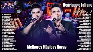 HENRIQUE E JULIANO  AS MÚSICAS MAIS TOCADAS  SÓ AS MELHORES [upl. by Oric]