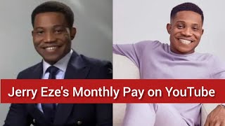 See How Much Jerry Eze Makes Monthly and Yearly From His YouTube Channel [upl. by Emmit830]