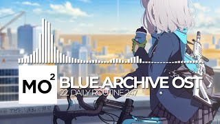 ブルーアーカイブ Blue Archive OST 22 Daily Routine 247 [upl. by Dorweiler]