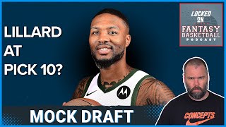 Fantasy Basketball Mock Draft Breakdown Damian Lillard at Pick 10 in 9Cat League [upl. by Englis]