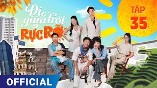 Đi Giữa Trời Rực Rỡ Tập 35  Phim truyền hình VTV3 hay nhất 2024  Full 4K Ultra HD  SK Pictures [upl. by Oalsinatse]