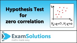 Hypothesis Testing for Zero Correlation  ExamSolutions [upl. by Arrek]