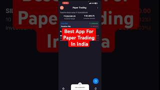 Best Paper Trading App In India  Virtual Trading App stockmarket shorts stockmarketforbeginners [upl. by Nivrek]