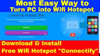 How to Start WiFi Hotspot on Your PC  Connectify 2018 [upl. by Etselec]