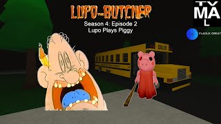 Lupo The Butcher Season 4 Episode 2 Lupo Plays Piggy [upl. by Jovia]