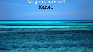 Manel  La gent normal [upl. by Lavicrep]