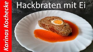 Hackbraten mit Ei nach Omas Rezept  Falscher Hase mit Bratensoße selber machen [upl. by Hoang254]