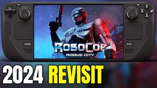 Robocop Rogue City on LCD Steam Deck  How is it after Patches [upl. by Maite762]