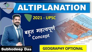 Altiplanation Periglacial Geomorphology  Geography Optional  UPSC  IAS  Subhodeep Sir [upl. by Iridis815]