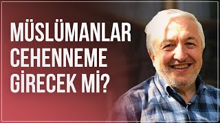 Müslümanlar cehenneme girecek mi  ProfDr Mehmet Okuyan [upl. by Thielen896]