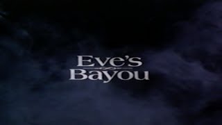 EVES BAYOU 1997 movie trailer preview VHS Rip  Digitization from Billys Hollywood Screen Kiss [upl. by Buote]