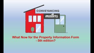 What Now for the Property Information Form 5th edition [upl. by Gow]