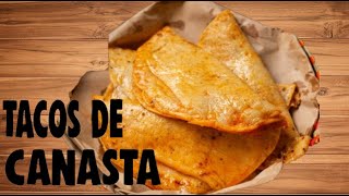 Tacos De Canasta RECETA [upl. by Lemaj]