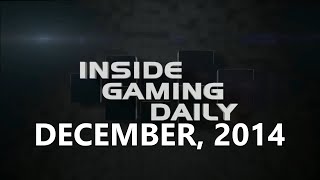 Inside Gaming Daily December 2014 [upl. by Alleahcim11]