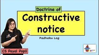 Doctrine of Constructive Notice Doctrine of Constructive Notice in Company Law  CS Payal Popli [upl. by Veta]