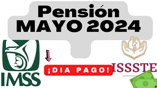 💯 HOY PAGOS 💰 de LA PENSION estos Pensionados DEPOSITAN Primero EMPIEZAN ISSSTE E IMSS MAYO 2024 ❤️ [upl. by Jarrett]