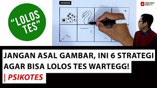 Jangan Asal Gambar Ini 6 Strategi Agar Bisa Lolos Tes Wartegg  Psikotes [upl. by Nosyrb714]